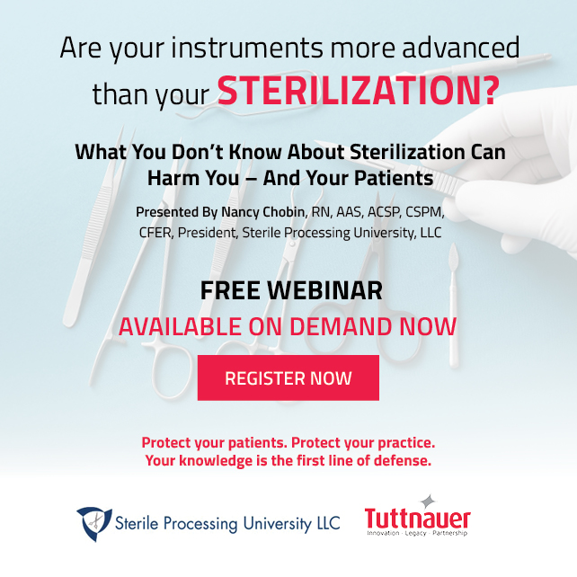 Being knowledgeable about instrument sterilization to prevent harm to you and your patients